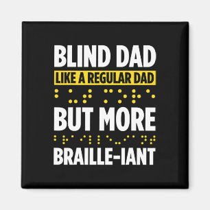 Blindheit für Blinde Menschen Blinde Person Braill Magnet