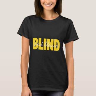 Blindheit für Blinde Menschen Blinde Person Braill T-Shirt