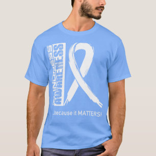 Blindheitsbewusstsein Weil Es In Diesem Fa Zählt T-Shirt