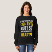 Blindness For Blind People Blind Person Braille Re Sweatshirt (Vorne ganz)