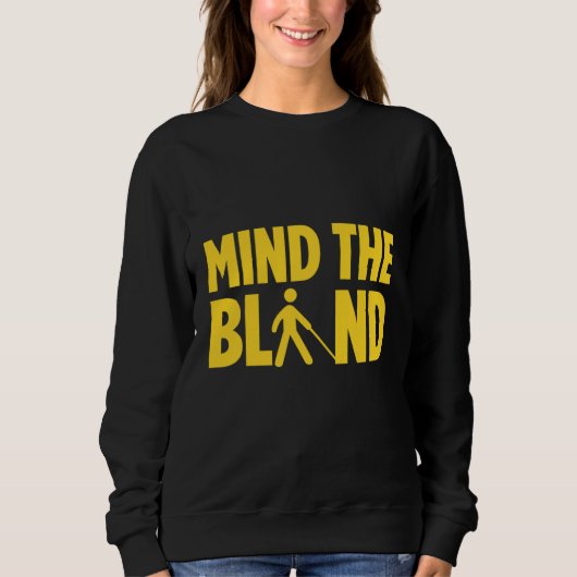 Blindness For Blind People Blind Person Braille Re Sweatshirt (Vorderseite)