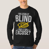 Blindness No Excuse Blind T-Shirt (Vorderseite)