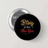 Bling In The New Year Shirt _ New Year's Eve Holid Button (Vorne & Hinten)