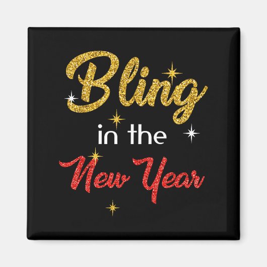 Bling In The New Year Shirt _ New Year's Eve Holid Magnet (Vorne)