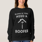 BLink, wenn Sie Hammer-Dachfenster des Dachdeckers Sweatshirt (Vorderseite)