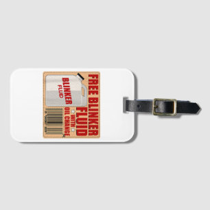 Blinker Fluid Idiot Gag Geschenk Shirt für Mechani Gepäckanhänger