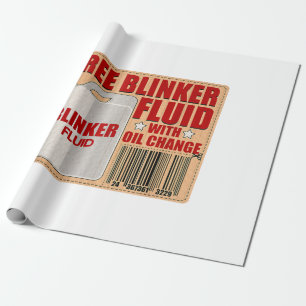 Blinker Fluid Idiot Gag Geschenk Shirt für Mechani Geschenkpapier