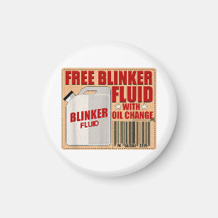 Blinker Fluid Idiot Gag Geschenk Shirt für Mechani Magnet