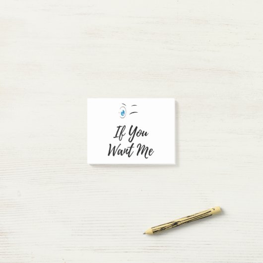 Blinzeln, wenn du mir lustige Männer will Post-it Klebezettel (Auf Schreibtisch)