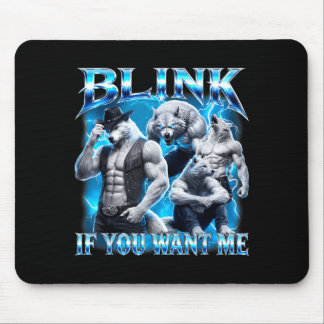 Blinzle, wenn du lustig sarkastischen Alpha-Wolf-M Mousepad