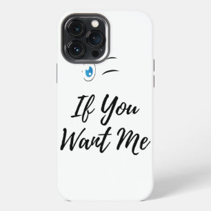Blinzle, wenn du mich lustiger Männer iPhone 13 Pro Max Hülle
