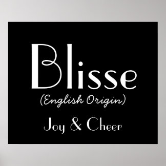 Blisse English Origin with Bedeutung in Black I Poster