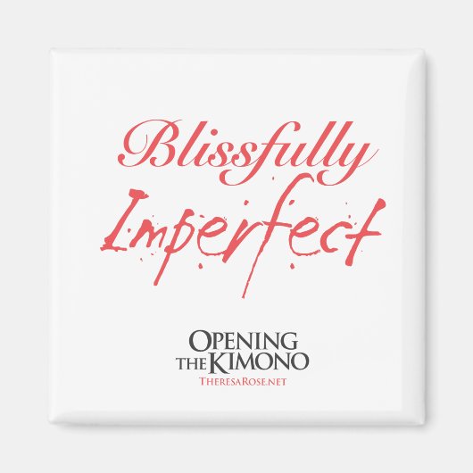 Blissvoll unvollkommenes Magnet (Vorne)