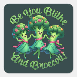 Blithe und Broccoli Quadratischer Aufkleber