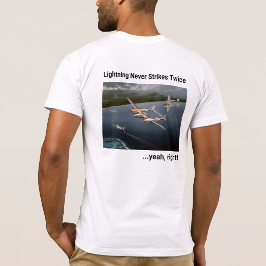 Blitze schlagen nie zweimal... ja, richtig! P-38 T-Shirt (Rückseite)