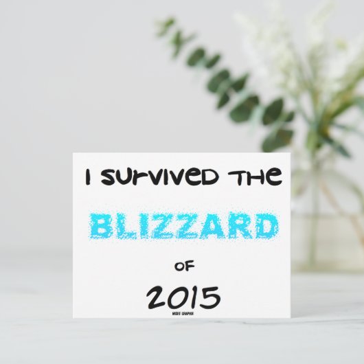 Blizzard 2015 überlebt postkarte (Stehend Vorderseite)