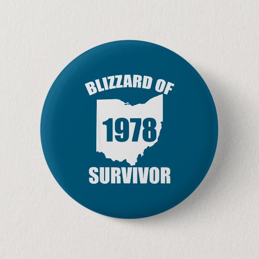 Blizzard von 1978 Überlebender Lustiger Ohio Winte Button (Vorderseite)