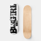 BLK GIRL Skateboard (Vorderseite)