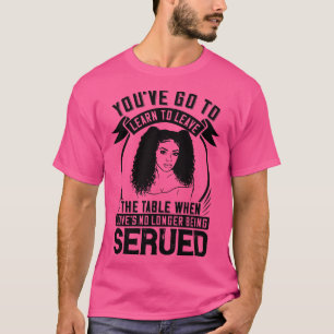 BLM Aufstehen, wenn keine Liebe serviert wird 1 T-Shirt