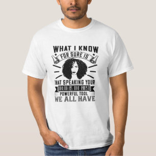 BLM - Deine Wahrheit zu sagen ist mächtig T-Shirt