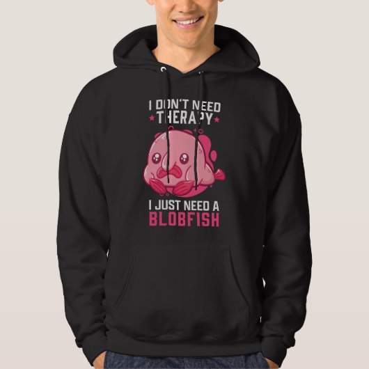 Blobfish Keine Therapie Meme Ugly Blobfish Hoodie (Vorderseite)