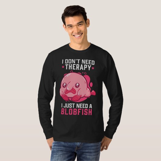 Blobfish Keine Therapie Meme Ugly Blobfish T-Shirt (Vorne ganz)