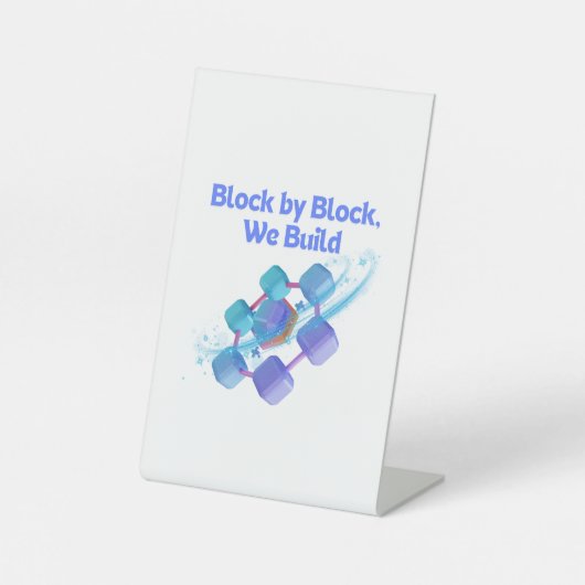 Block by Block Wir bauen - Blockchain-Enthusiasten Sockelschild (Vorderseite)