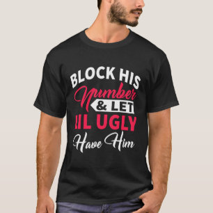 Blockiert seine Zahl und Lasse Lil Ugly haben ihn T-Shirt