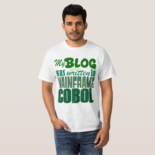 Blog wurde in COBOL - Retro Mainframe Developer co T-Shirt (Vorne ganz)