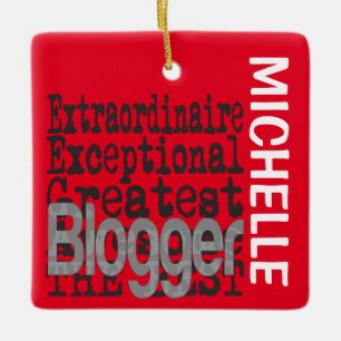 Blogger Extraordinaire CUSTOM Keramikornament