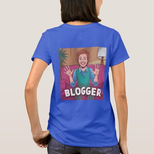 Blogger T - Shirt (Rückseite)