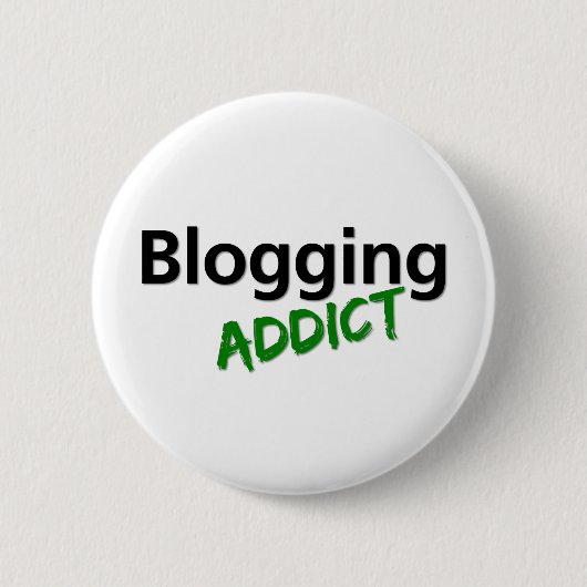 Blogging-Addict Button (Vorderseite)