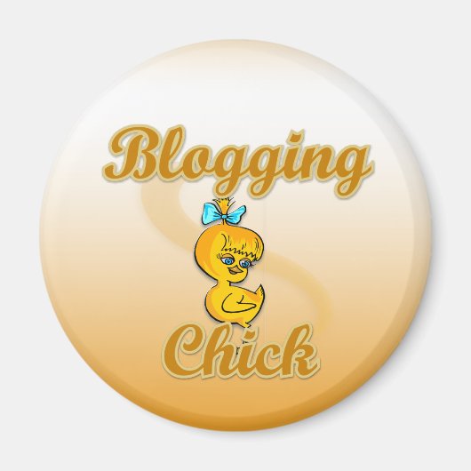 Blogging Chick Magnet (Vorne)