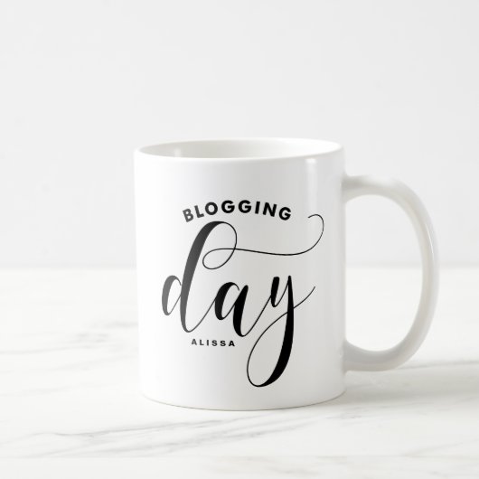 Blogging Day Black Modern Calligraphy Personalisie Kaffeetasse (Rechts)