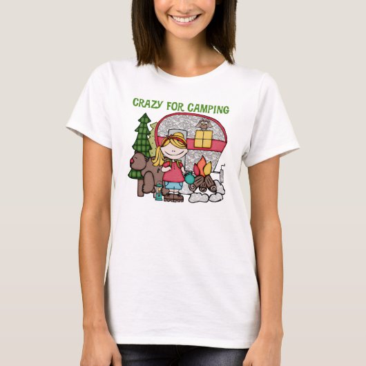 Blond Girl Crazy für Camping T-Shirt (Vorderseite)