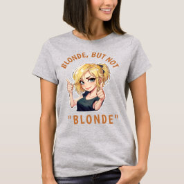 Blonde, aber nicht "BLONDE" Tri-Blend Shirt