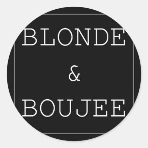 Blonde Boujee S Runder Aufkleber