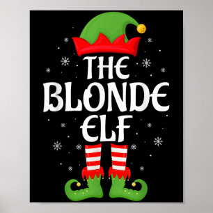 Blonde Elf Xmas Family Matching Elf Squad Christma Poster
