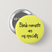Blonde Moments Button (Vorne & Hinten)