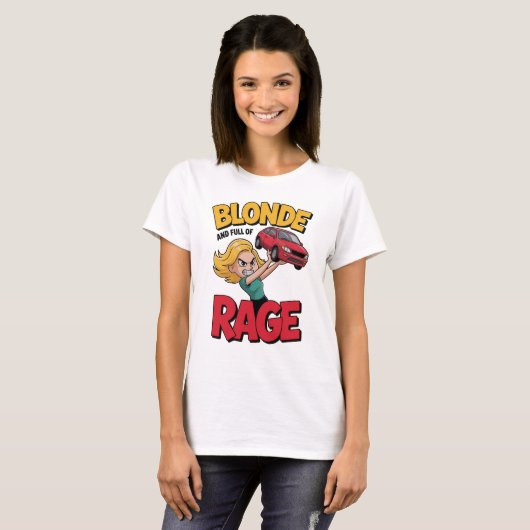 Blonde Rage T-Shirt (Vorne ganz)