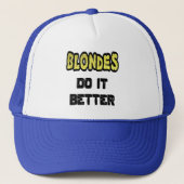 Blondes tun es besser Trucker Hut Truckerkappe (Vorderseite)