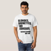 Blondinen Brunettes Redheads T-Shirt (Vorne ganz)