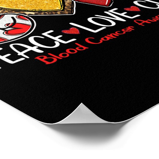 Blood Cancer Awareness Peace Love Cure Rebbon Poster (Ecke)