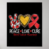 Blood Cancer Awareness Peace Love Cure Rebbon Poster (Vorne)
