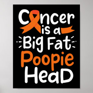 Blood Cancer Awareness Ribbon Leukemia Poopie Head Poster
