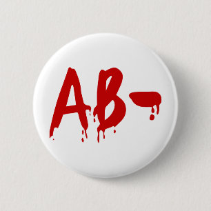 Blood Group AB - Negative #Horror Hospital Button