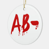 Blood Group AB - Negative #Horror Hospital Keramik Ornament (Links)