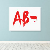 Blood Group AB - Negative #Horror Hospital Leinwanddruck (Insitu (Holzboden))