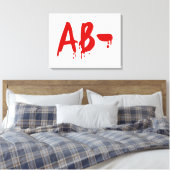Blood Group AB - Negative #Horror Hospital Leinwanddruck (Insitu (Schlafzimmer))