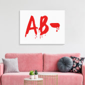 Blood Group AB - Negative #Horror Hospital Leinwanddruck (Insitu (Wohnzimmer))